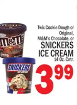 C Town SNICKERS ICE CREAM offer