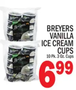 C Town BREYERS VANILLA ICE CREAM CUPS offer