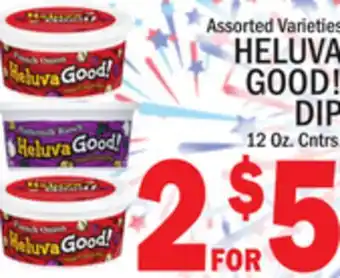 C Town HELUVA GOOD! DIP offer