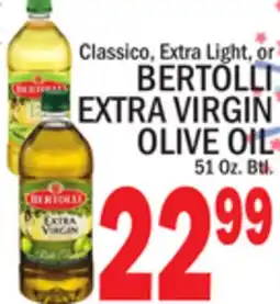 C Town BERTOLLI EXTRA VIRGIN OLIVE OIL, 51 Oz. Btl offer