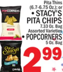 C Town STACY'S PITA CHIPS 7.33 Oz. Bag Assorted Varieties POPCORNERS 5 Oz. Bag Pita Thins (6.7-6.75 Oz.) or offer