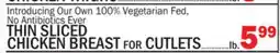C Town THIN SLICED CHICKEN BREAST for CUTLETS offer