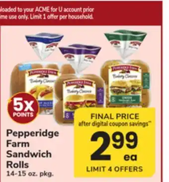 ACME Pepperidge Farm Sandwich Rolls offer