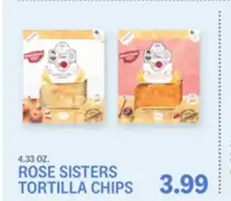 Kings Food Markets ROSE SISTERS TORTILLA CHIPS offer
