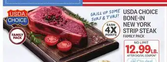 Kings Food Markets USDA CHOICE BONE-IN NEW YORK STRIP STEAK offer