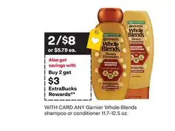 CVS ANY Garnier Whole Blends shampoo or conditioner 11.7-12.5 oz offer