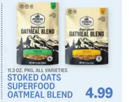 Kings Food Markets STOKED OATS SUPERFOOD OATMEAL BLEND offer