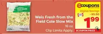 Weis Markets Weis Fresh from the Field Cole Slaw Mix offer