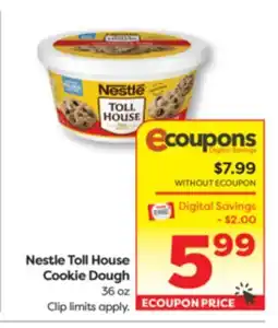 Weis Markets Nestle Toll House Cookie Dough offer