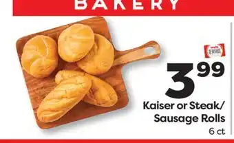 Weis Markets Kaiser or Steak/Sausage Rolls offer