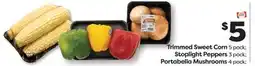 Weis Markets Trimmed Sweet Corn 5 pack Stoplight Peppers 3 pack Portabella Mushrooms 4 pack offer