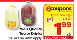 Weis Markets Weis Quality Tea or Drinks offer