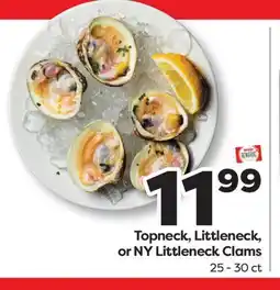 Weis Markets Topneck, Littleneck, or NY Littleneck Clams offer