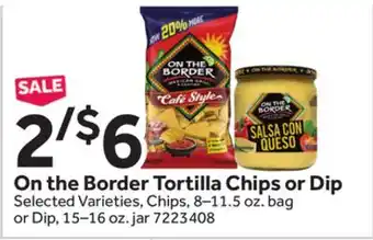 Stop&Shop On the Border Tortilla Chips or Dip offer