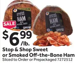 Stop&Shop Stop & Shop Sweet or Smoked Off-the-Bone Ham offer