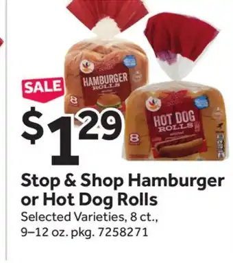 Stop&Shop Stop & Shop Hamburger or Hot Dog Rolls offer