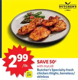 Lidl Butcher's Specialty fresh chicken thighs, boneless/skinless offer