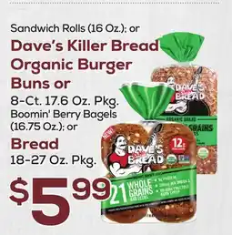 DeCicco & Sons Dave's Killer Bread Organic Burger Buns 8 or Bread 18-27 Oz. Pkg offer