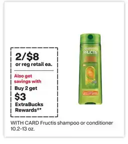 CVS Fructis shampoo or conditioner 10.2-13 oz offer