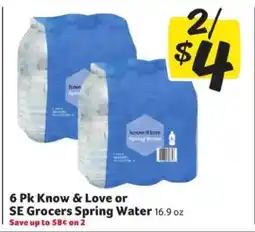 Winn Dixie 6 Pk Know & Love or SE Grocers Spring Water offer