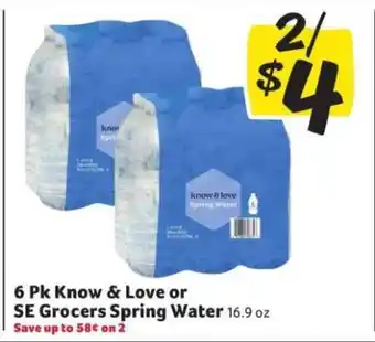 Winn Dixie 6 Pk Know & Love or SE Grocers Spring Water offer