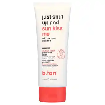 Walmart B.Tan Just Shut Up and Sunkiss Me Gradual Tan Lotion, 10.14 oz Lotion offer