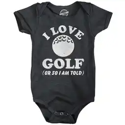 Walmart I Love Golf Or So Im Told Baby Bodysuit Funny Sarcastic Golfing Graphic Novelty Jumper For Infants offer