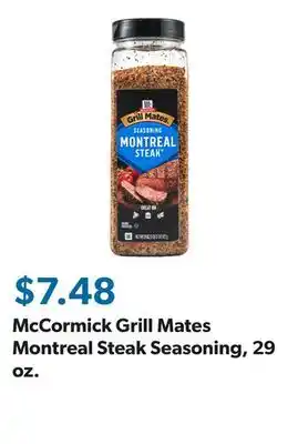 Sam's Club McCormick Grill Mates Montreal Steak Seasoning, 29 oz offer