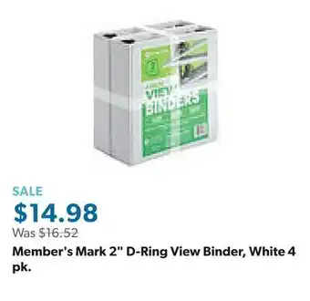 Sam's Club Member's Mark 2 D-Ring View Binder, White 4 pk offer