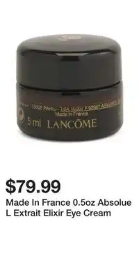 TJ Maxx Made In France 0.5oz Absolue L Extrait Elixir Eye Cream offer