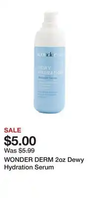 TJ Maxx WONDER DERM 2oz Dewy Hydration Serum offer