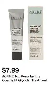 TJ Maxx ACURE 1oz Resurfacing Overnight Glycolic Treatment offer