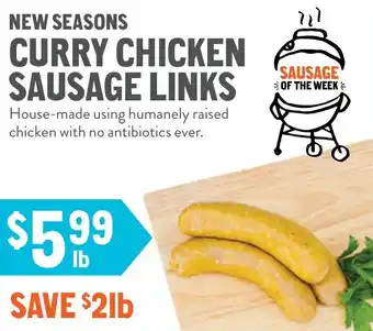 New Seasons Market New seasons curry chicken sausage links offer