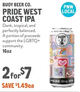 New Seasons Market Buoy beer co. pride west coast ipa offer