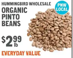 New Seasons Market Hummingbird wholesale organic pinto beans offer