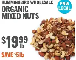 New Seasons Market Hummingbird wholesale organic mixed nuts offer