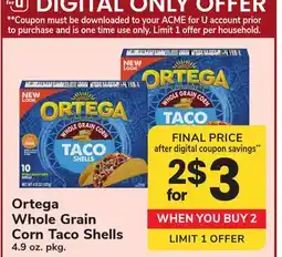 ACME Ortega Whole Grain Corn Taco Shells offer
