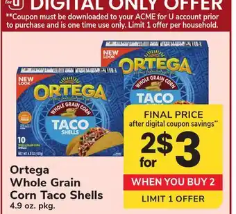 ACME Ortega Whole Grain Corn Taco Shells offer
