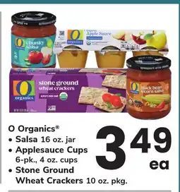 ACME O Organics Salsa 16 oz. jar Applesauce Cups 6-pk., 4 oz. cups Stone Ground Wheat Crackers 10 oz. pkg offer