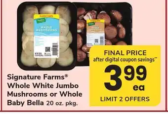 ACME Signature Farms Whole White Jumbo Mushrooms or Whole Baby Bella offer