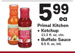 ACME Primal Kitchen Ketchup 11.3 fl oz. ctn., Buffalo Sauce 8.5 fl. oz. btl offer