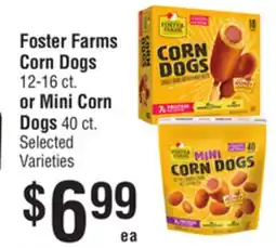 Smart & Final Foster Farms Corn Dogs 12-16 ct. or Mini Corn Dogs 40 ct offer