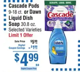 Smart & Final Cascade Pods or Dawn Liquid Dish Soap offer
