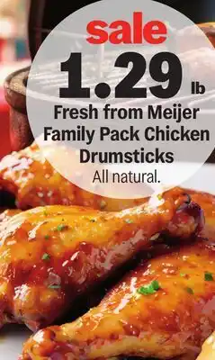 Meijer Fresh from Meijer Family Pack Chicken Drumsticks offer