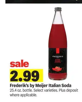 Meijer Frederik's by Meijer Italian Soda offer