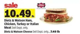 Meijer Dietz & Watson Ham, Chicken, Turkey or Italian Meat offer