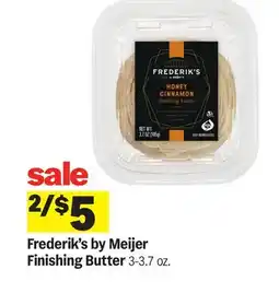 Meijer Frederik's by Meijer Finishing Butter offer