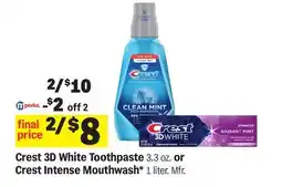 Meijer Crest 3D White Toothpaste 3.3 oz. or Crest Intense Mouthwash 1 liter offer