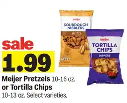 Meijer Meijer Pretzels 10-16 oz. or Tortilla Chips 10-13 oz offer