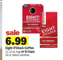 Meijer Eight O'Clock Coffee 11-12 oz. bag or K-Cups 10 ct offer